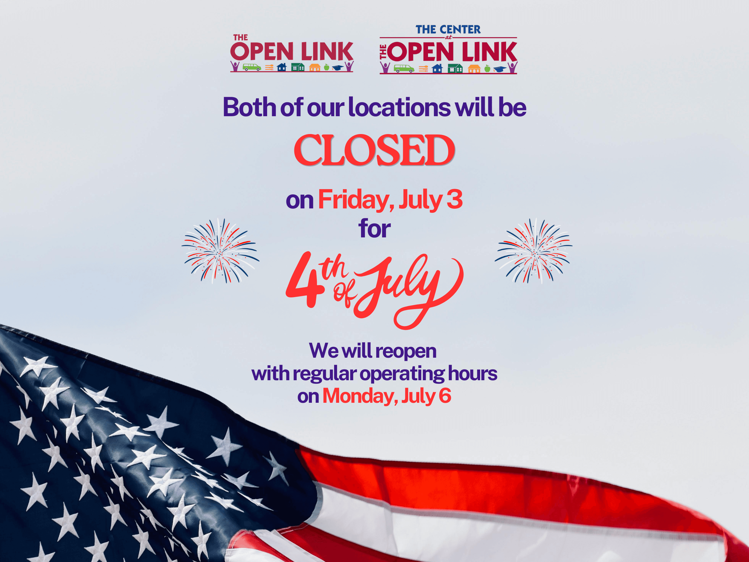 4th of July Closure