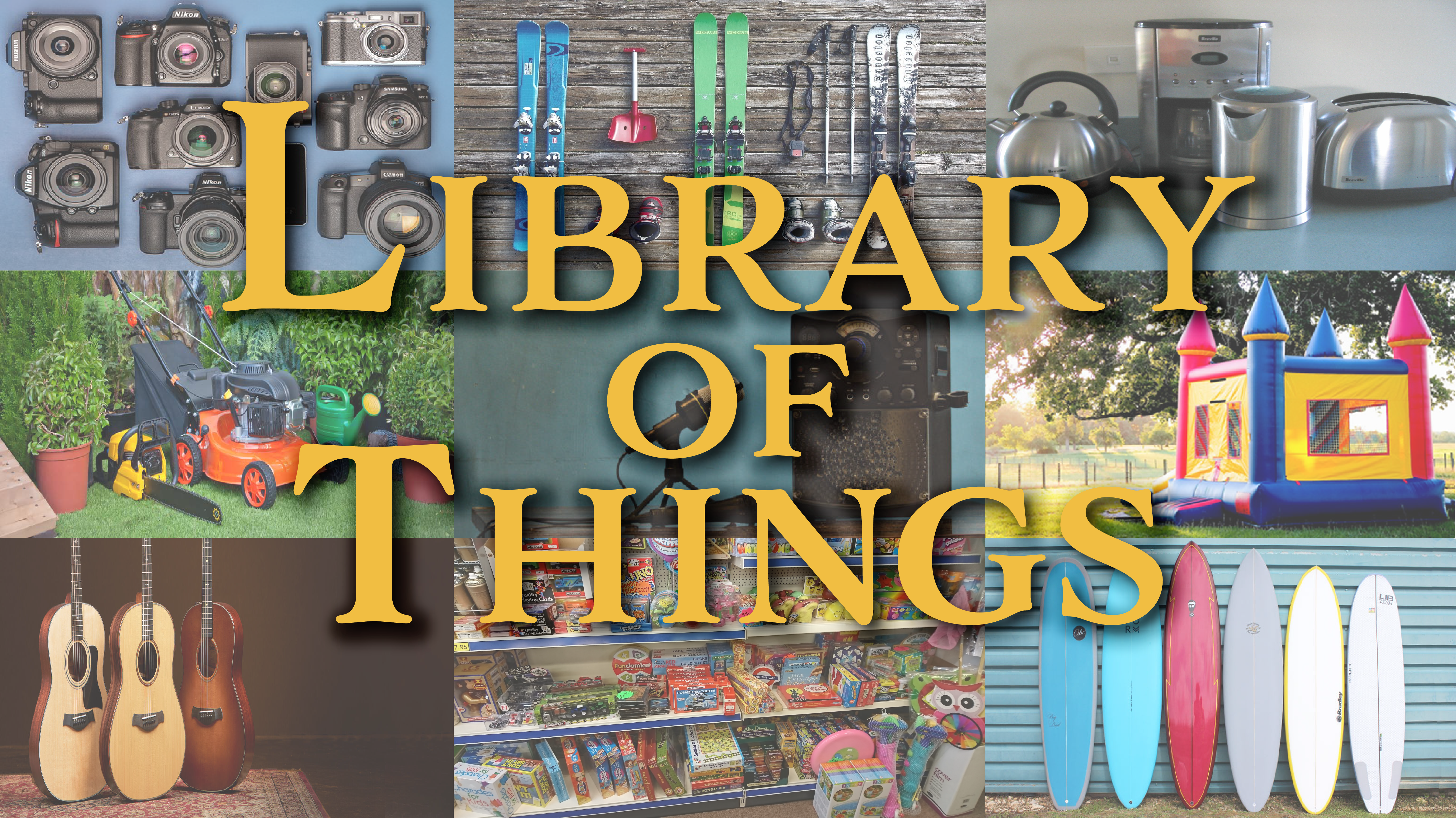 A variety of items you can borrow from a Library of Things