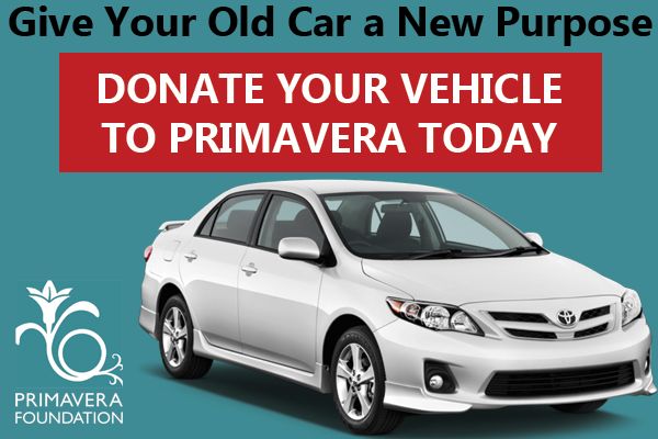 Primavera Seeks Vehicle Donation