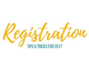 Registration Tips & Tricks