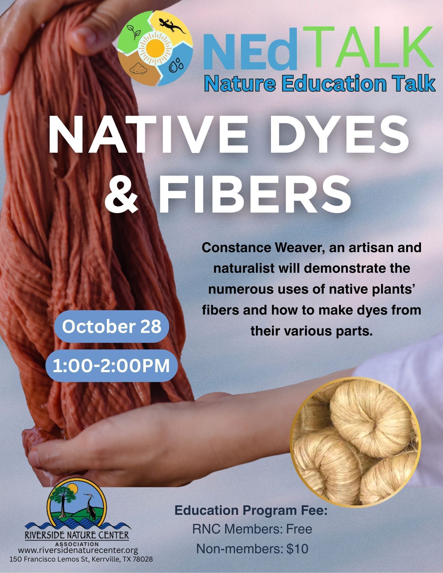  Kerrville Texas, Riverside Nature Center, NEd Talk, Constance Weaver, artisan, naturalists, native plant fibers, texas, dyes