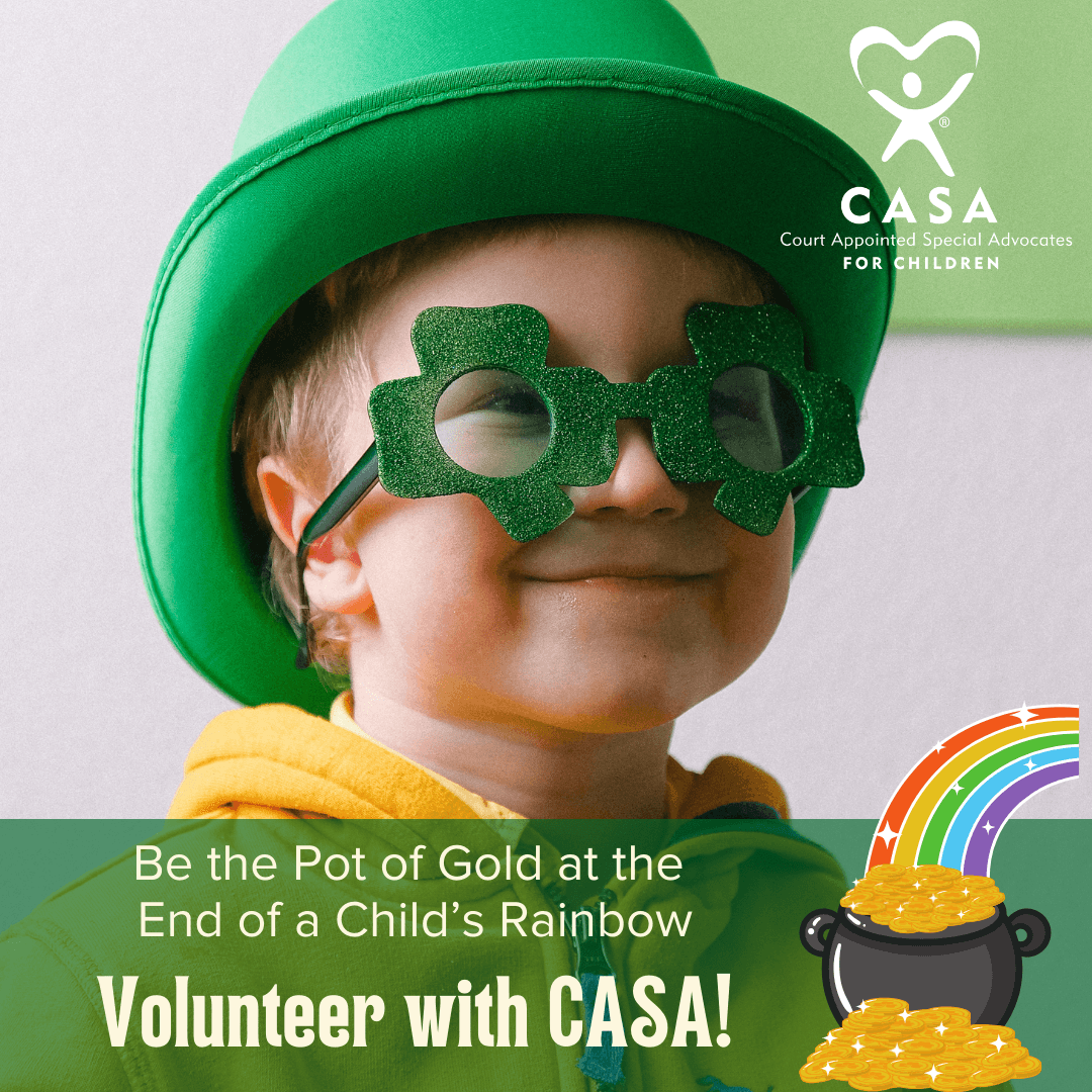 Feeling Lucky: The Impact of CASA Volunteers on Foster Children This St. Patrick's Day