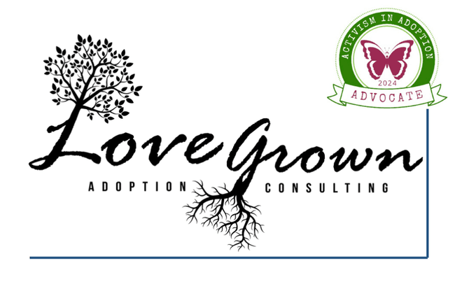 Love Grown Adoption Consulting