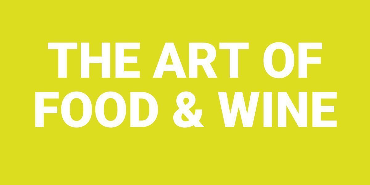 The Art of Food & Wine
