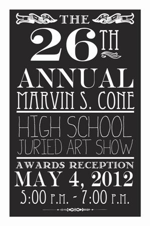Marvin S. Cone 26th Annual High School Juried Art Show