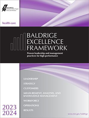 Baldrige Excellence Framework Health Care