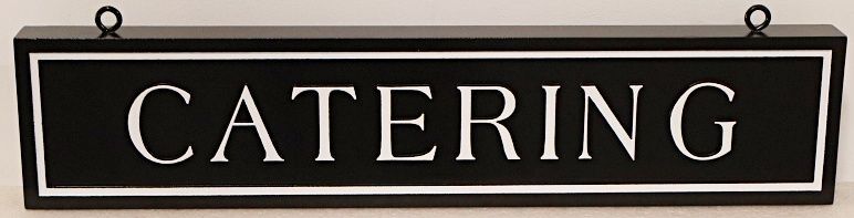 Q25062C - Carved 2.5 D HDU "Catering" Sign