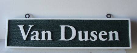 I18828 - Sandblasted HDU Property Name Sign, "Van Dusen"