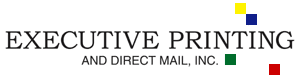 Executive Printing and Direct Mail, Inc.