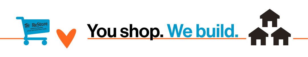 “You shop. We build.” graphic showing how shopping at the Habitat ReStore helps build affordable homes.