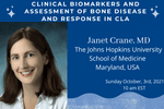 Clinical Biomarkers and Assessment of Bone Disease and Response in CLA 