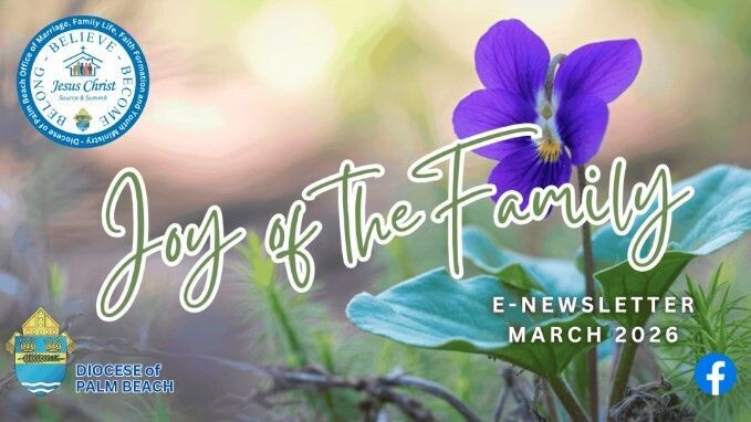 Joy of the Family e-Newsletter - March