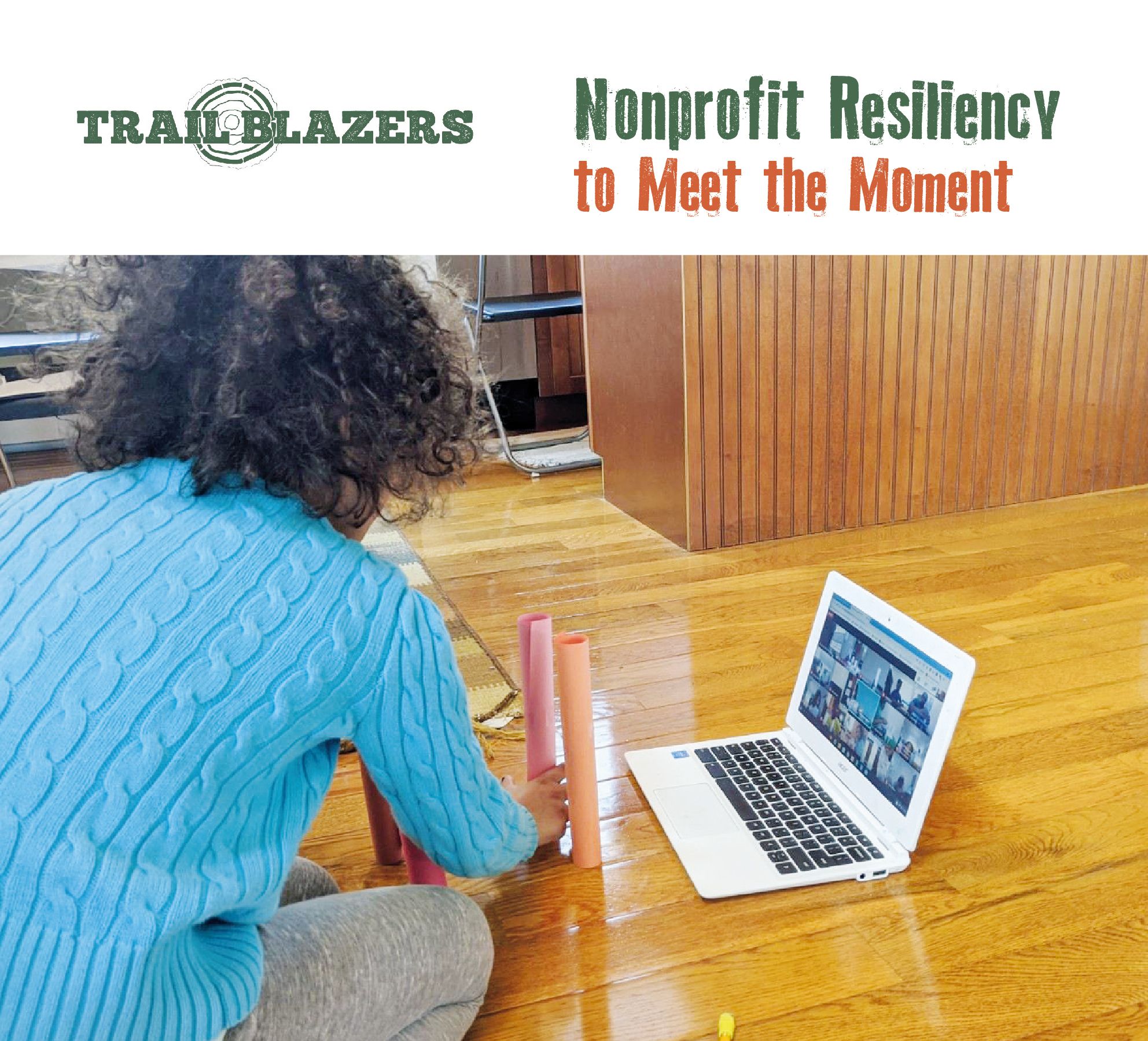Nonprofit Resiliency to Meet the Moment - Trail Blazers