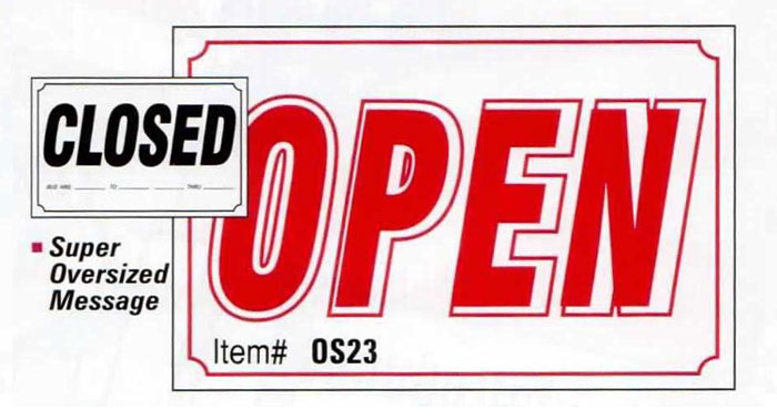 23" x 33" Open/Closed Sign