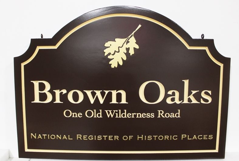 I18332A - Engraved  HDU Entrance and Address Sign for the "Brown Oaks" residence on One Old Wilderness Road, with an Oak Leaf as Artwork