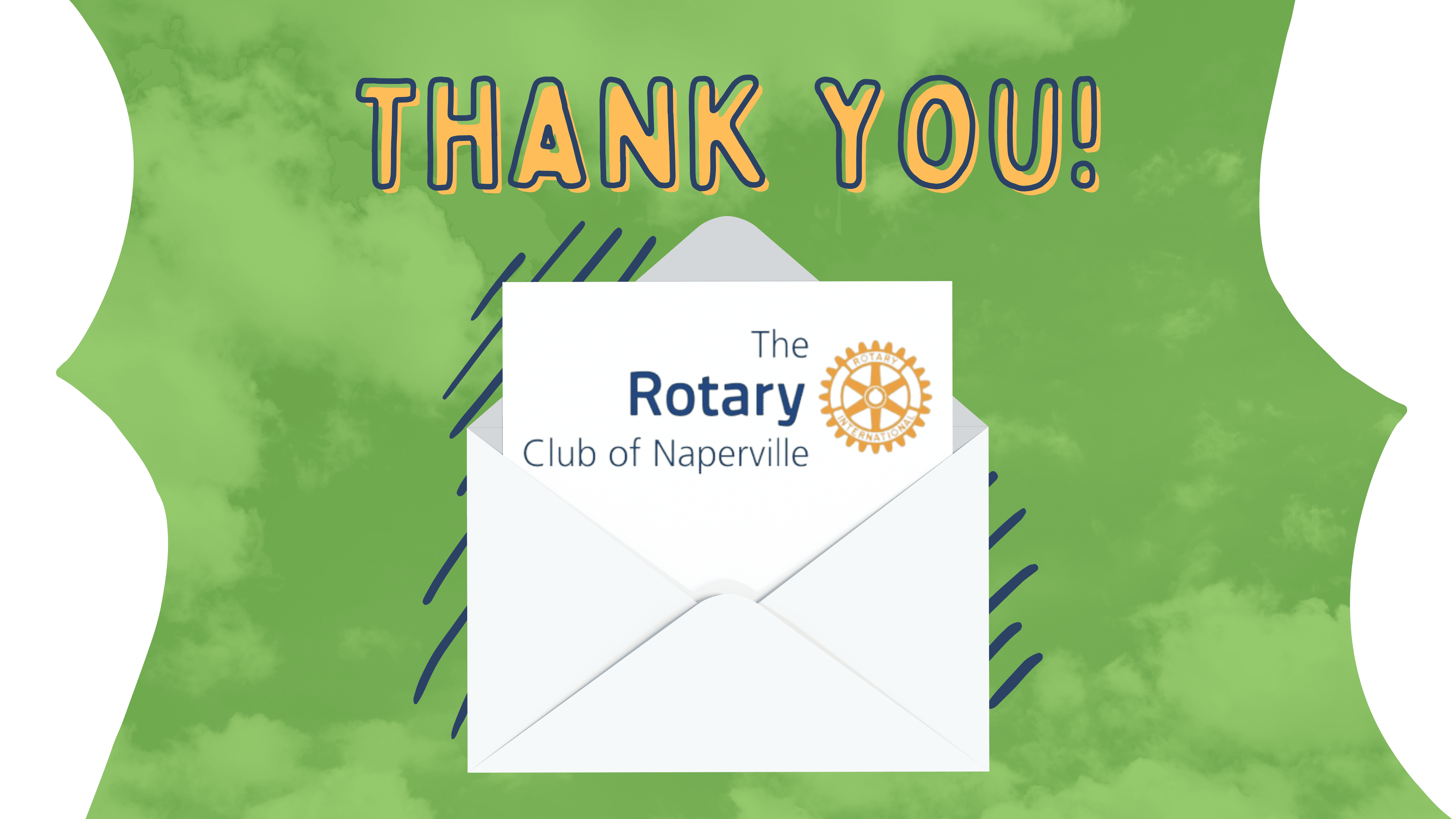 Thank you to the The Rotary Club of Naperville!