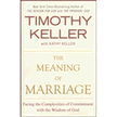 Resource of Month: The Meaning of Marriage: Facing the Complexities of Commitment with the Wisdom of God