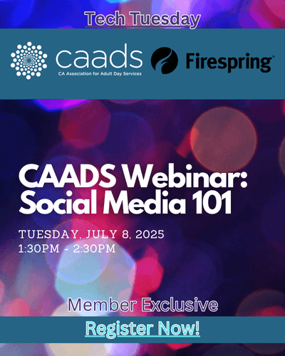 CAADS Webinar with Firespring Social Media 101- July 8, 2025 announcement