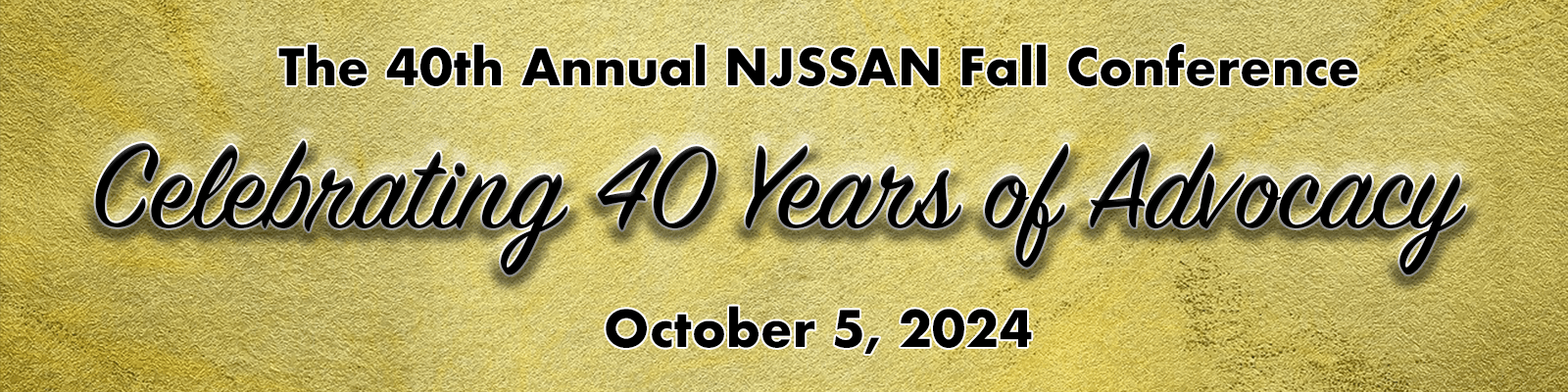 Celebrating 40 Years of Advocacy, gold background, 40th conference, October 5, 2024