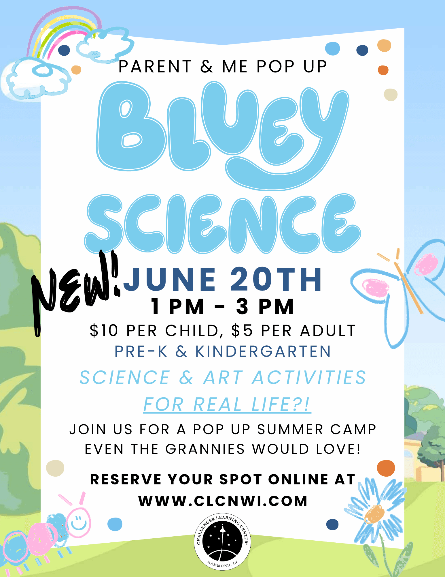 Flier shows Bluey Science on June 20th from 1 pm to 3 pm Parent & Me Pop Up Summer Camp information