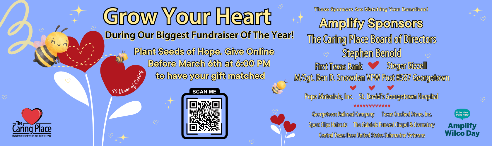 Join The Caring Place during our Biggest Fundraiser of The Year! List of our Sponsors who are matching all donations given before March 6th at 6:00 PM