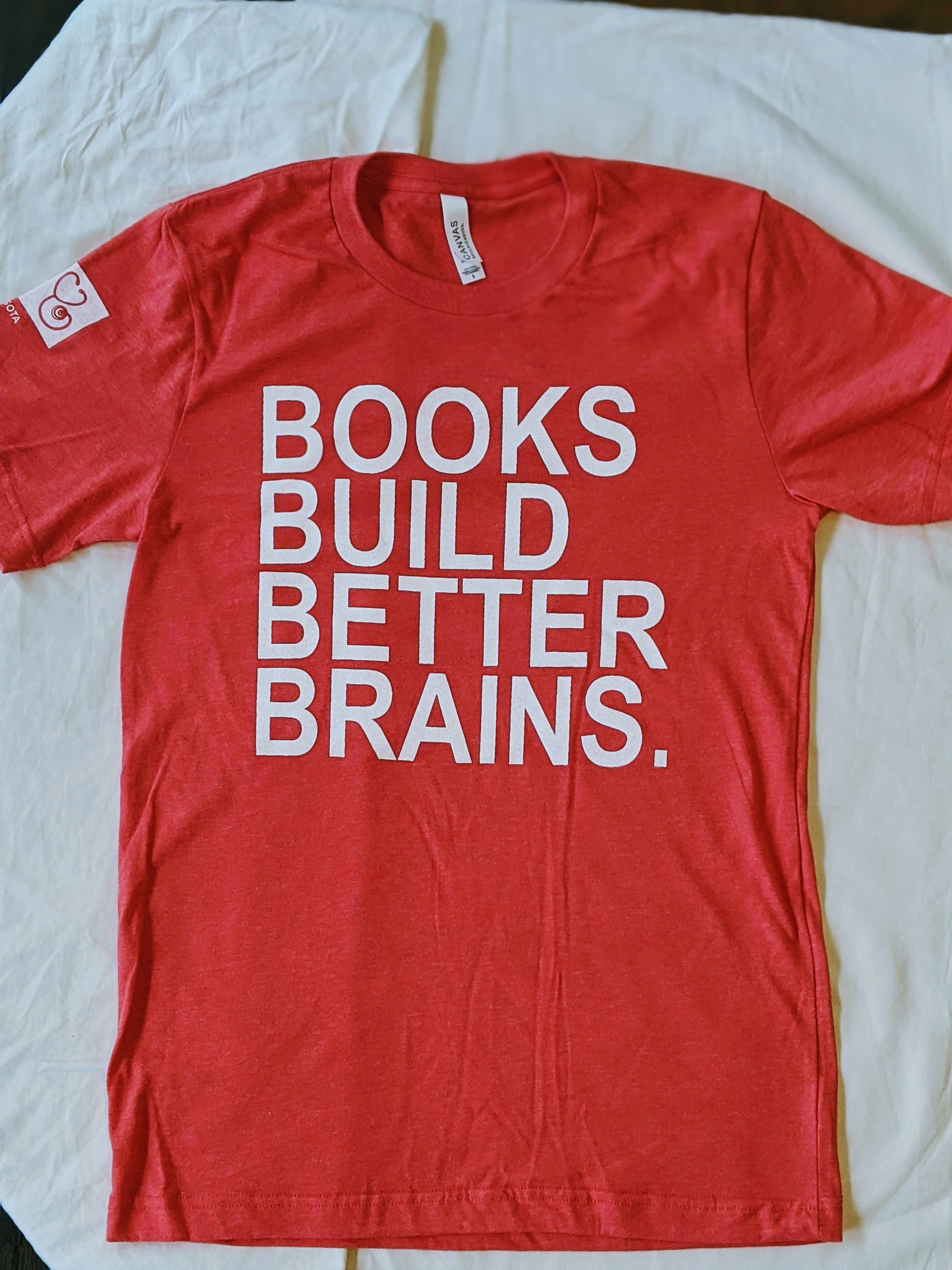 Books Build Better Brains Shirt, Adult (unisex)