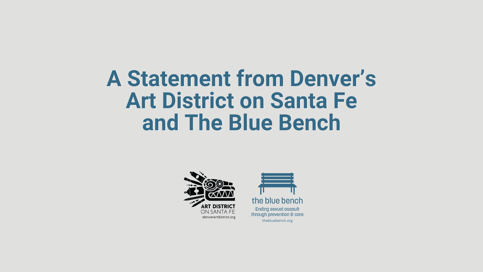 A Statement from Denver's Art District on Santa Fe and The Blue Bench