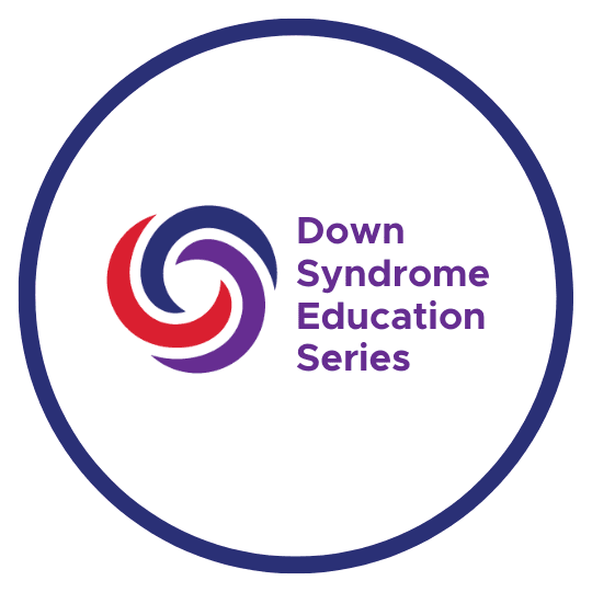 Down Syndrome Education Series