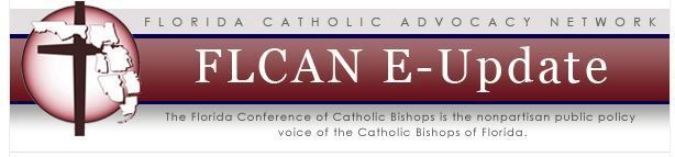 Florida Catholic Advocacy Network Newsletter