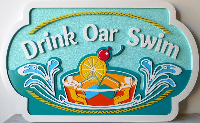 L22303 - Custom Residence Name Sign "Drink Oar Swim "