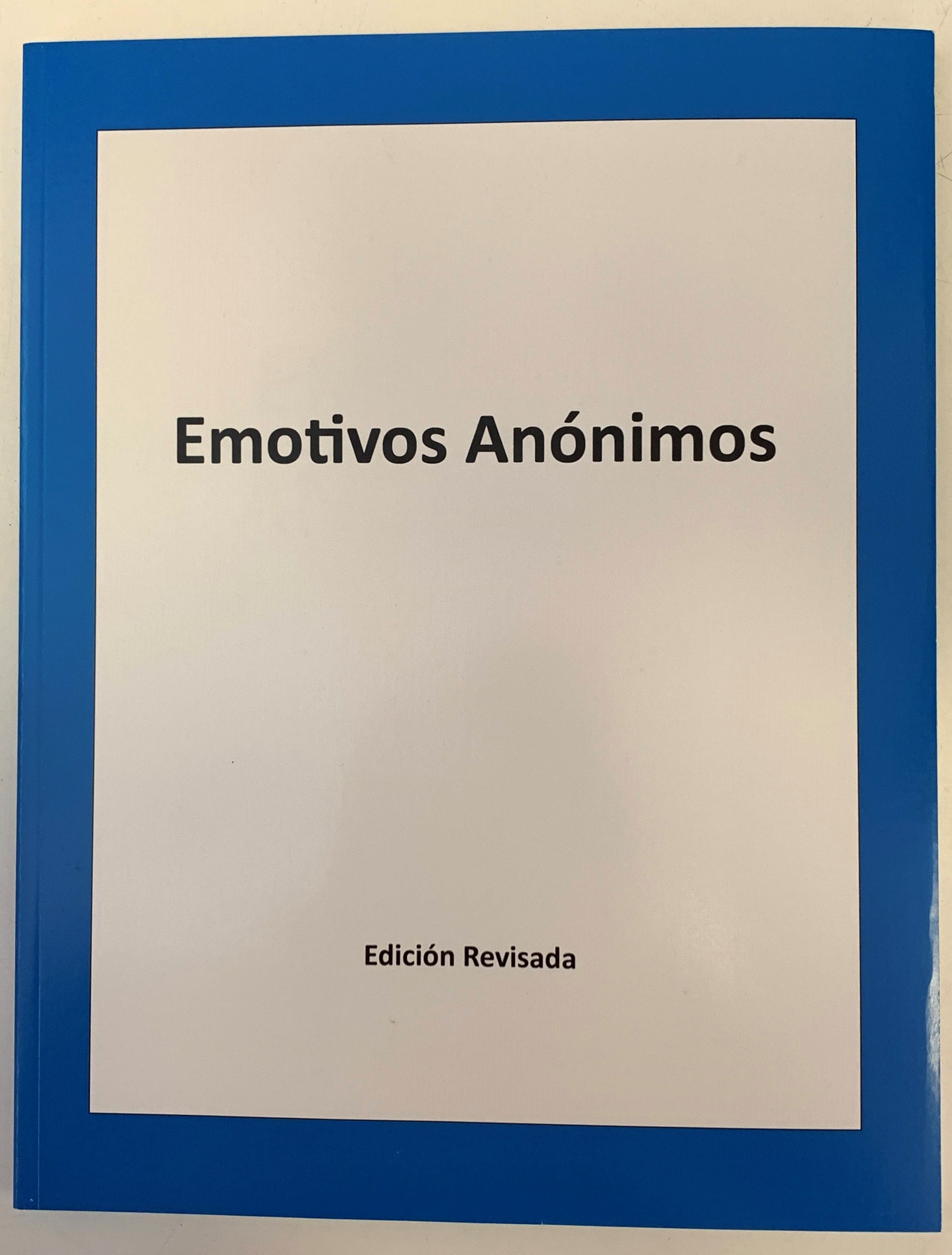 "Emotivos Anónimos" (EA "Big Book" in Spanish)