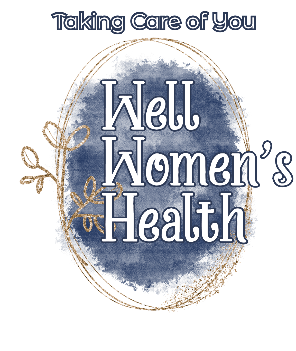 Make Your Well Woman's Physical APPOINTMENT Now Through June