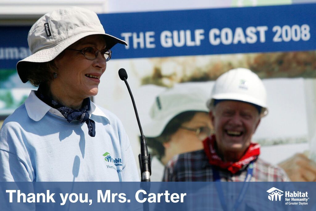 HABITAT FOR HUMANITY MOURNS THE DEATH OF FORMER FIRST LADY ROSALYNN CARTER