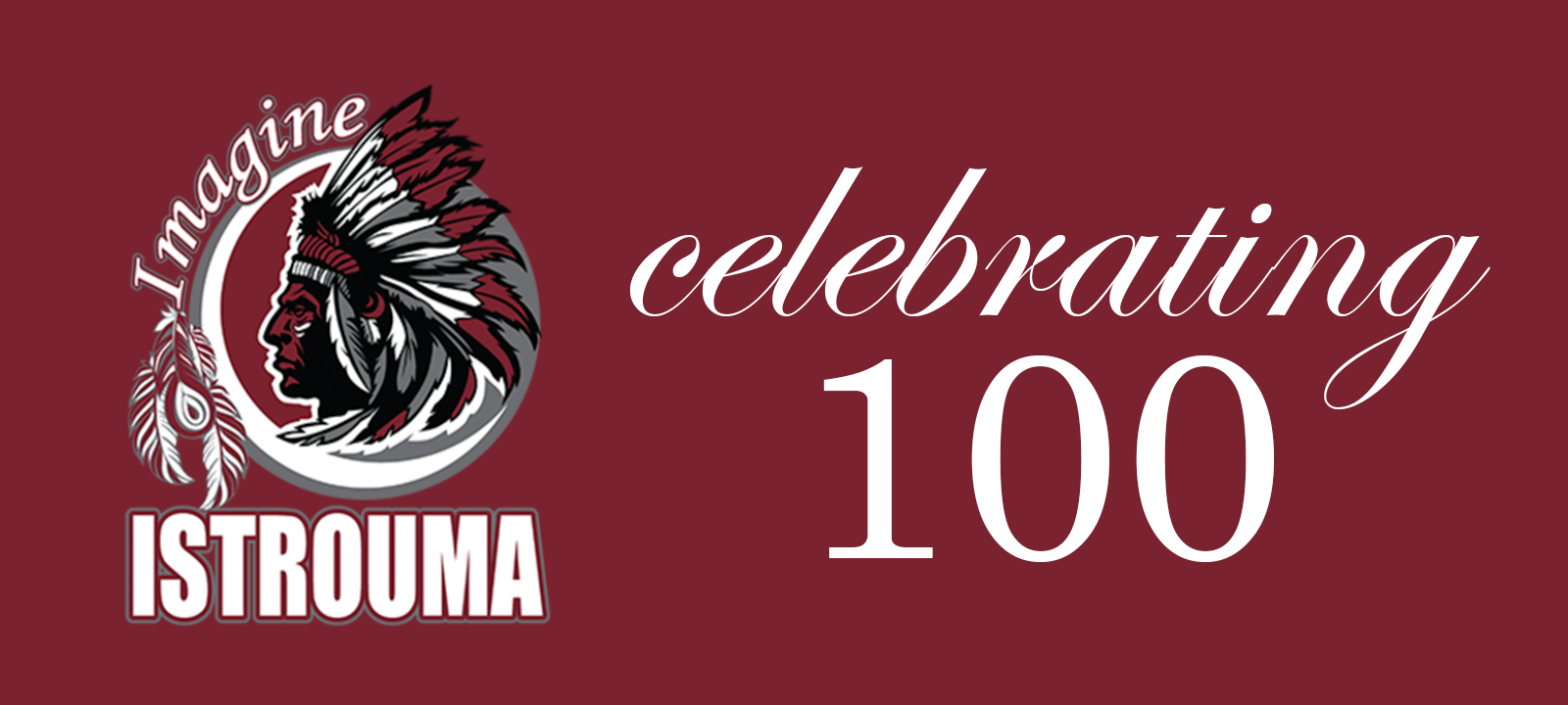 Istrouma High School Centennial Gala