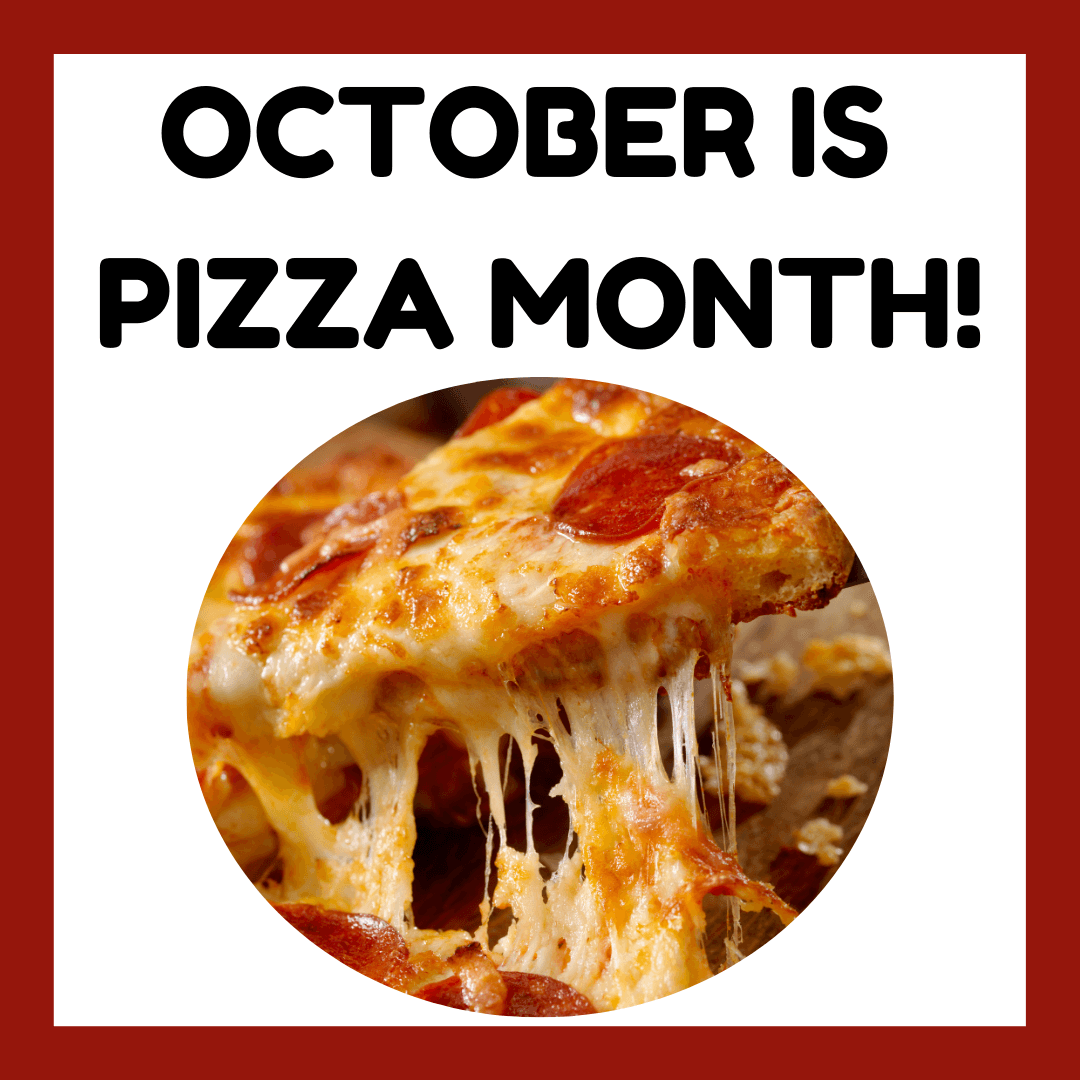 National Pizza Month