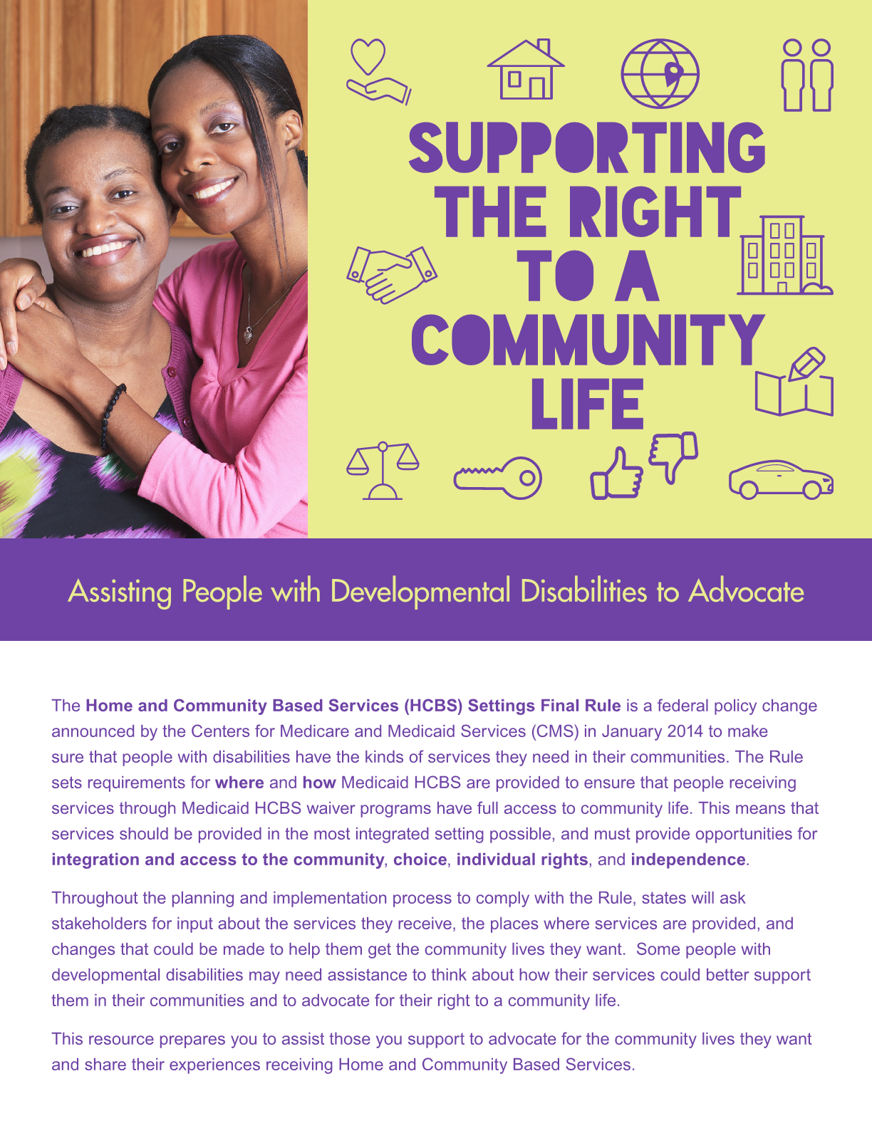 Supporting the Right to a Community Life:  Assisting People with Developmental Disabilities to Advocate