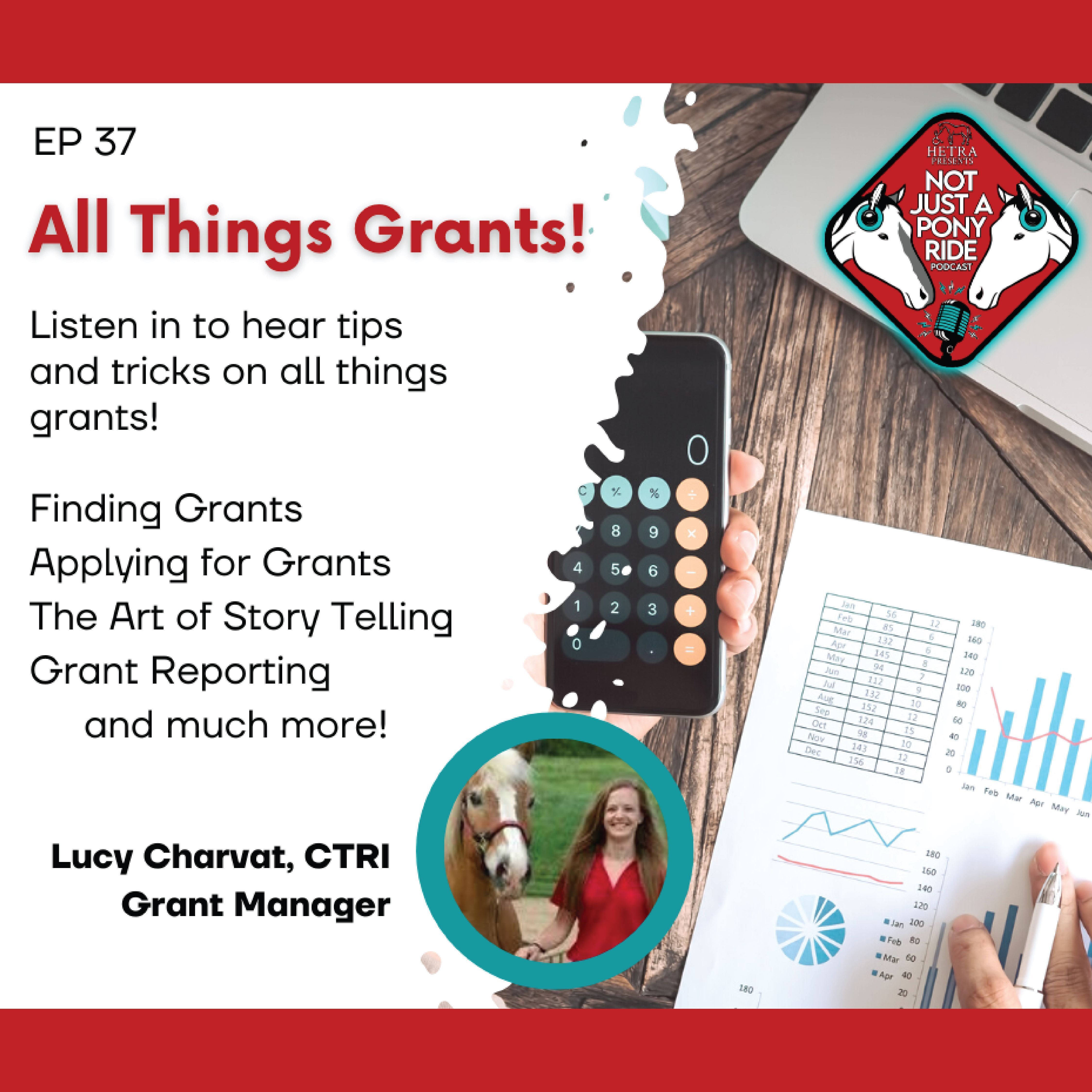 Episode #37 - All Things Grants with Lucy Charvat, HETRA Grant Manager