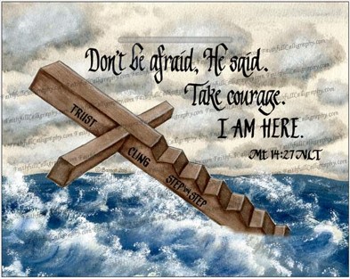 COURAGE! (Matthew, Encouragement, Faithwalk, Grief/Loss, Service/Ministry)