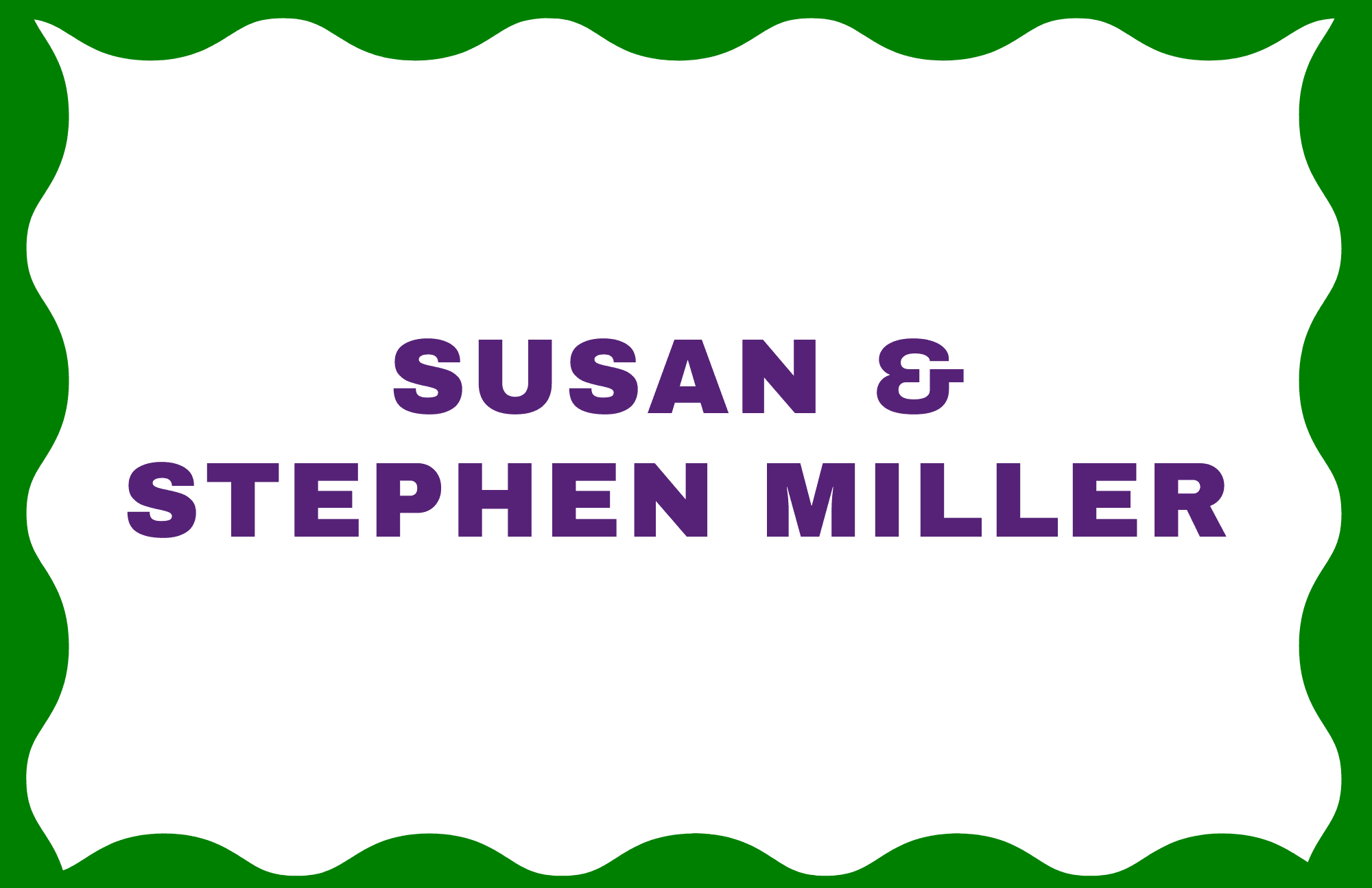 Susan and Stephen Miller