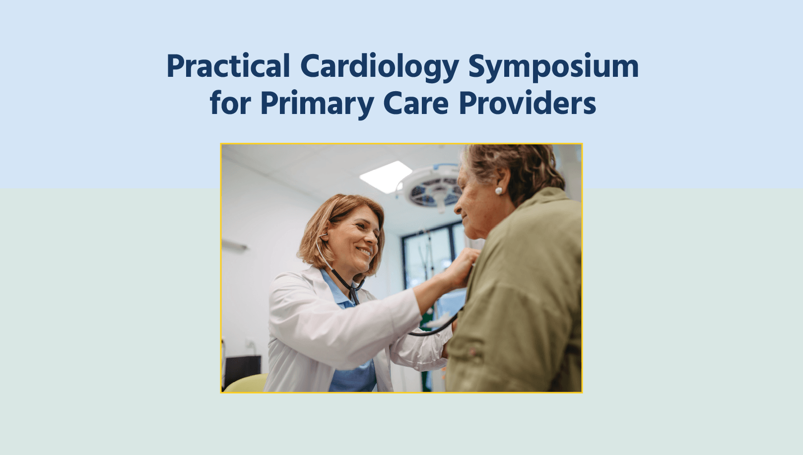 Practical Cardiology Symposium for Primary Care Providers