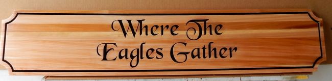 N23190- Engraved Cedar Wall Plaque "Where Eagles Gather"