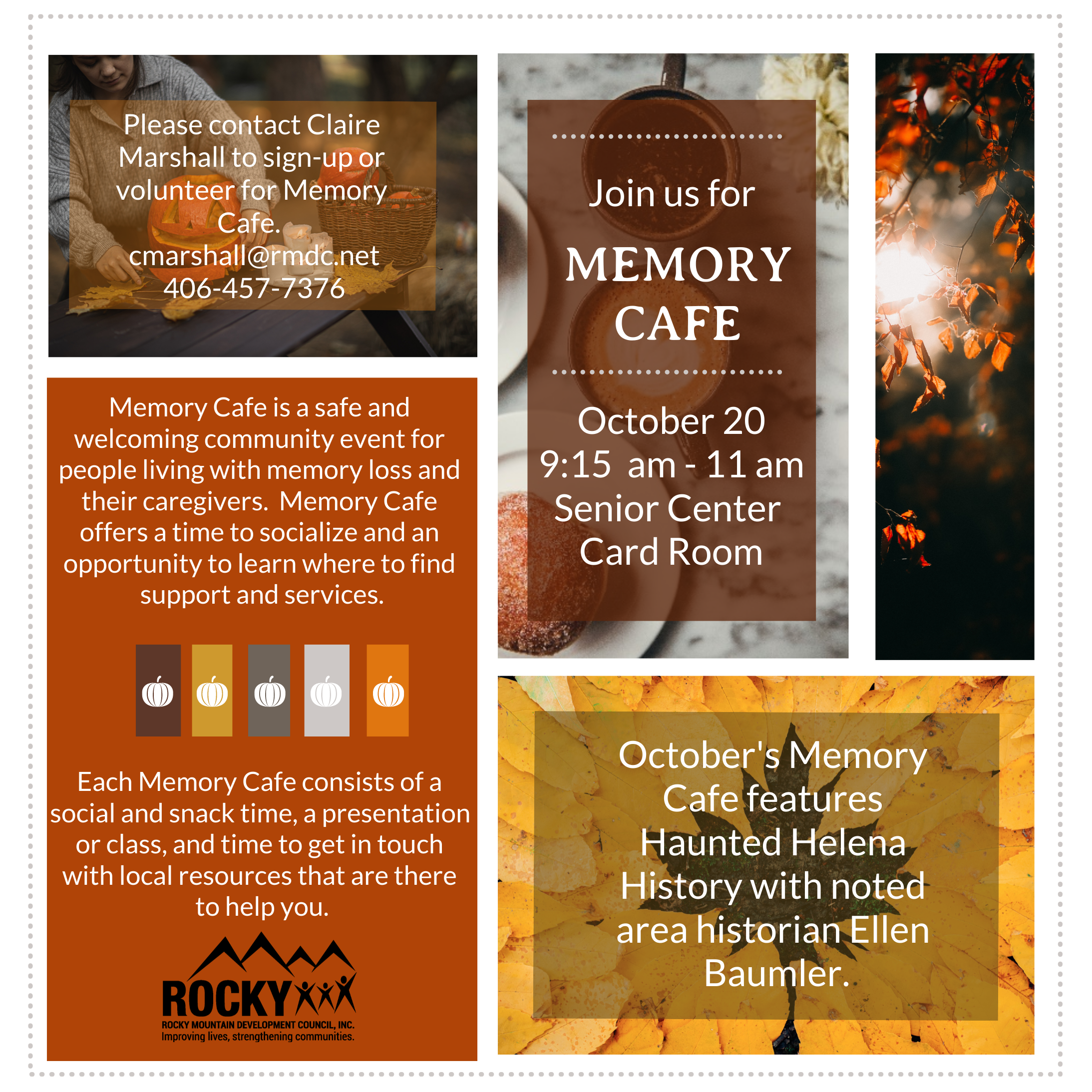 Memory Cafe is a safe and welcoming community event for people living with memory loss and their caregivers.