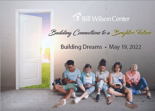 "Building Connections to a Brighter Future" - BWC's Building Dreams May 19, 2022