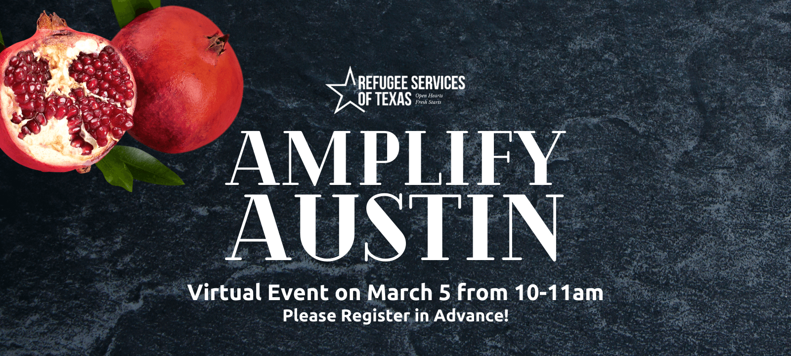 Graphic that says Refugee Services of Texas, Amplify Austin Virtual Event on March 5 from 10 to 11 am. Please Register in advance!