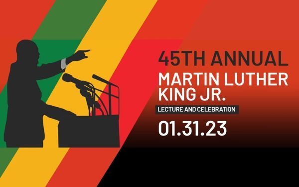 45th Annual MLK Jr. Lecture + Celebration : 2023 : 40 Days of Peace ...