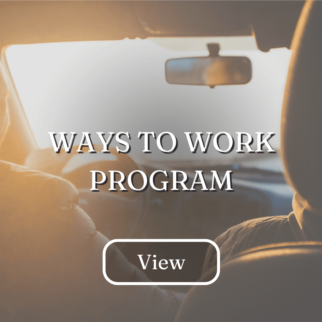 Button for Ways to Work Program