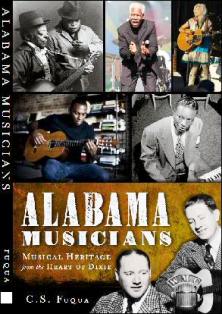 Alabama Musicians: Musical Heritage from the Heart of Dixie