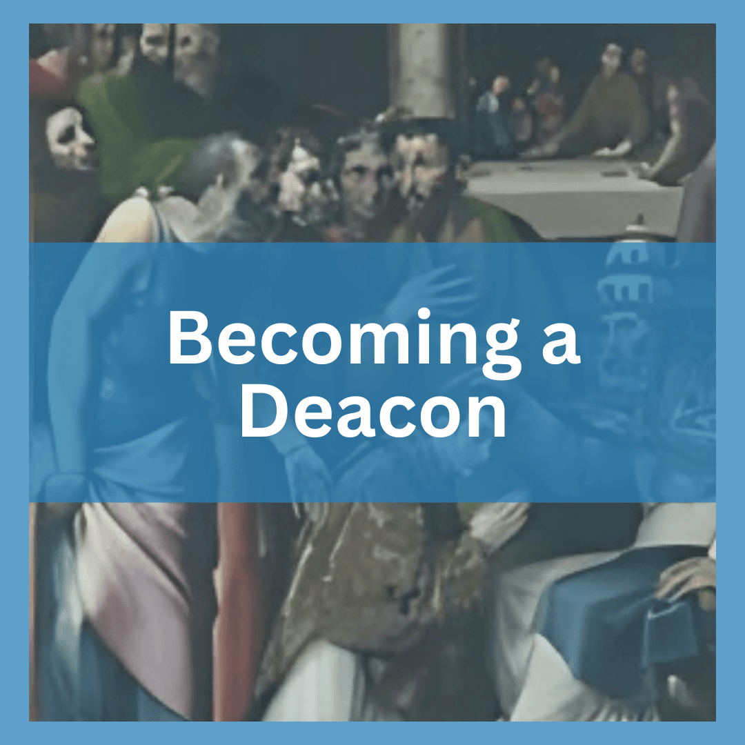 Becoming a Deacon