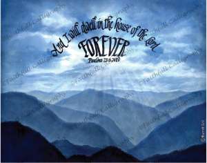FOREVER (Psalms, Encouragement, Faithwalk, Grief/Loss)