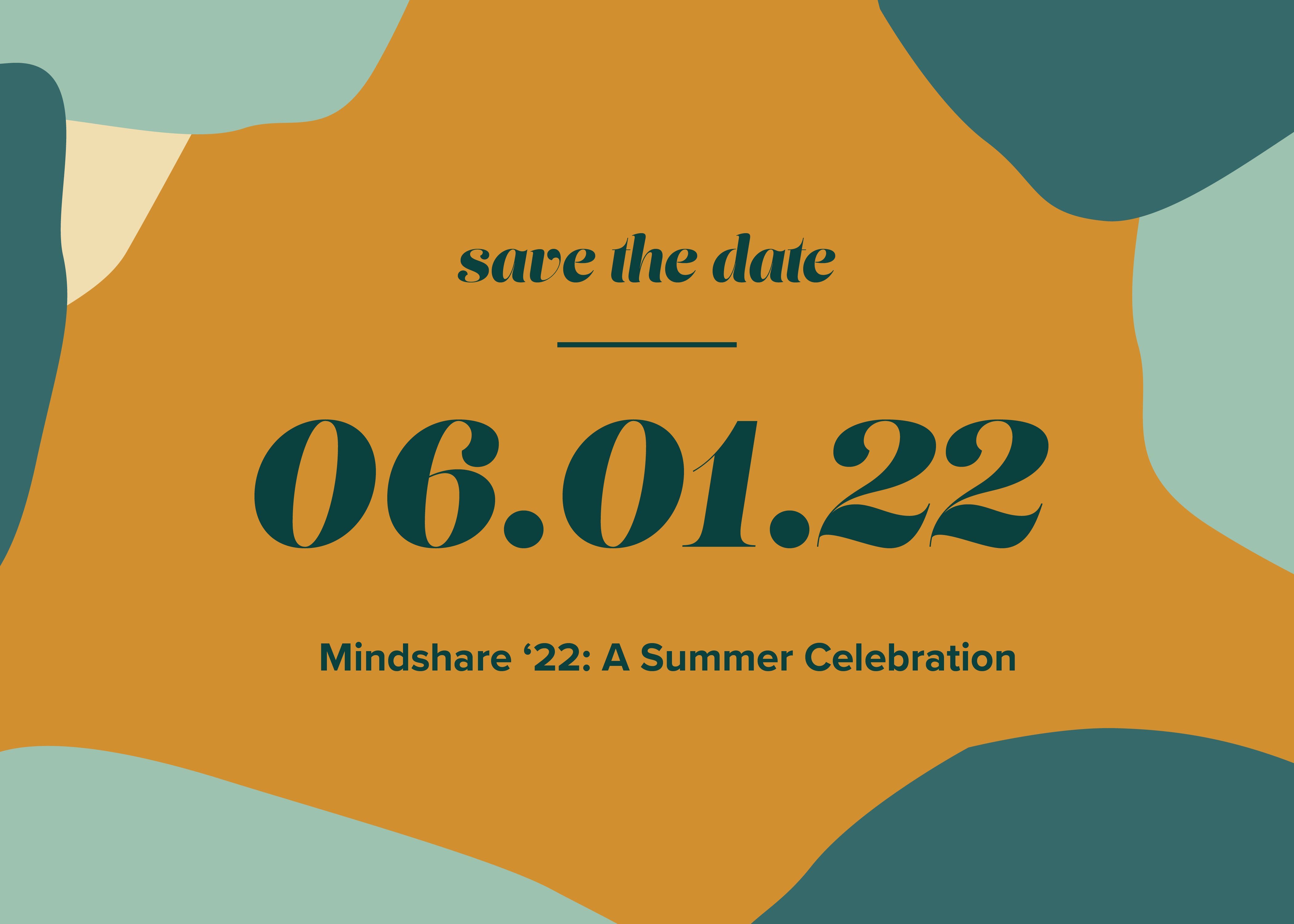 Mindshare '22: A Summer Celebration
